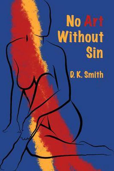No Art Without Sin