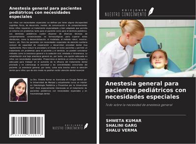 Anestesia general para pacientes pediátricos con necesidades especiales