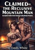 Claimed by the Reclusive Mountain Man