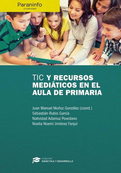 TIC y recursos mediáticos en el aula de primaria