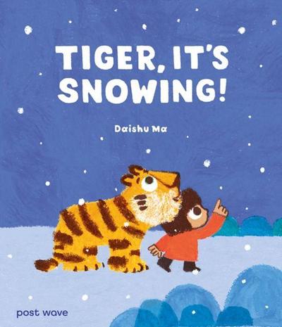 Tiger, It’s Snowing!