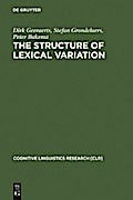 The Structure of Lexical Variation