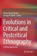 Evolutions in Critical and Postcritical Ethnograph