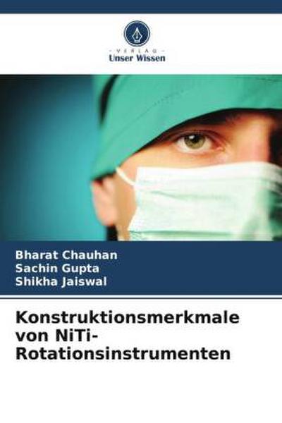 Konstruktionsmerkmale von NiTi-Rotationsinstrumenten