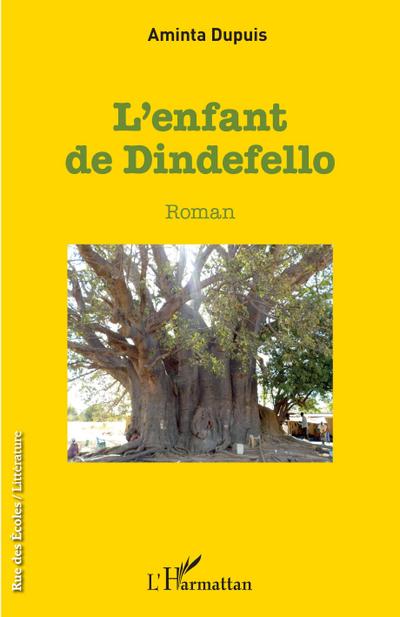 L’enfant de Dindefello