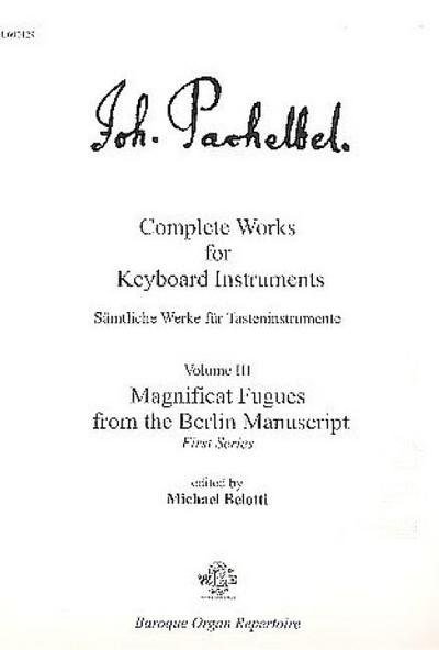 Magnificat Fugues from the Berlin Manuscript - first seriesfor keyboard instruments