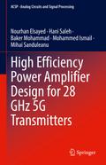 High Efficiency Power Amplifier Design for 28 GHz 