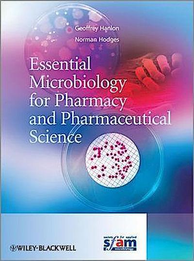 Essential Microbiology for Pharmacy and Pharmaceutical Science