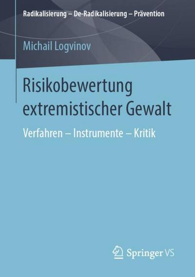 Risikobewertung extremistischer Gewalt
