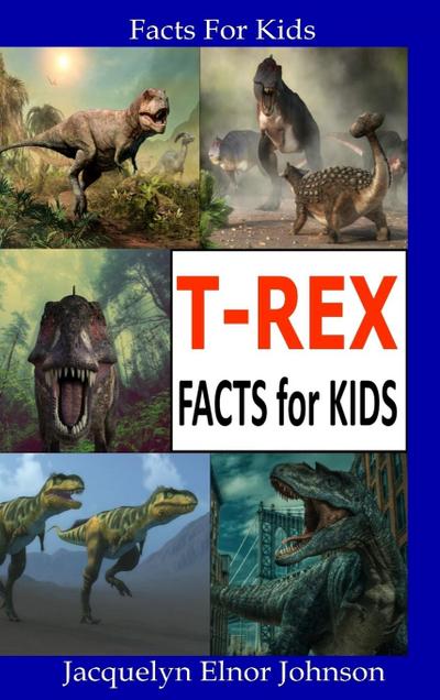 T-Rex Facts for Kids