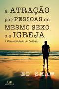 A atração por pessoas do mesmo sexo