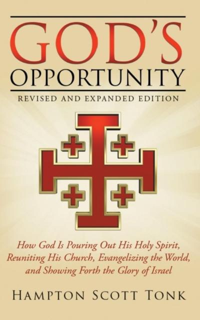 God’s Opportunity - Revised and Expanded Edition