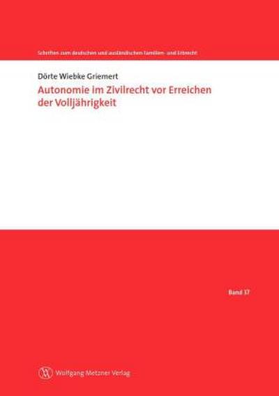 Autonomie im Zivilrecht vor Erreichen der Volljährigkeit