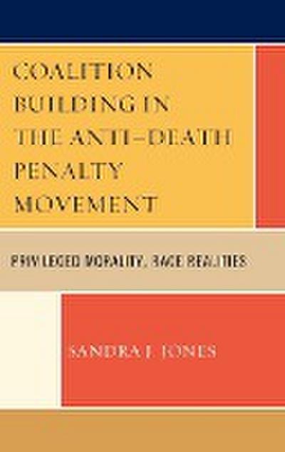 Coalition Building in the Anti-Death Penalty Movement