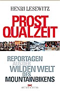 Prost Qualzeit - Henri Lesewitz