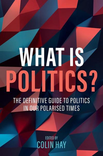 What Is Politics?