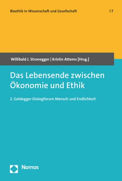 Das Lebensende zwischen Ökonomie und Ethik
