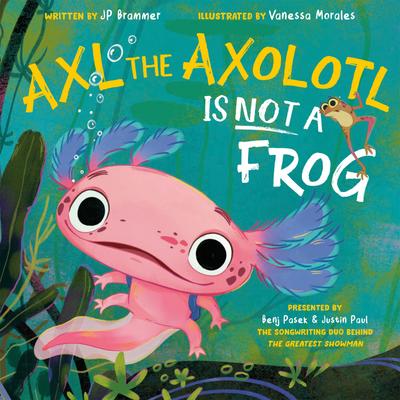 Axl the Axolotl Is Not a Frog