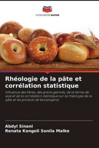 Rhéologie de la pâte et corrélation statistique
