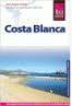 Reise Know-How Costa Blanca mit Costa Cálida: Reiseführer für individuelles Entdecken