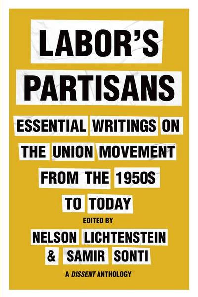 Labor’s Partisans