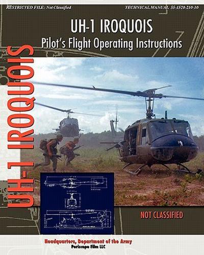 UH-1 Iroquois Pilot’s Flight Operating Instructions