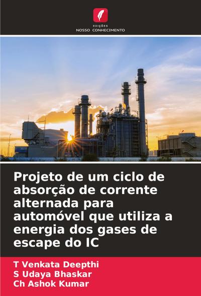 Projeto de um ciclo de absorção de corrente alternada para automóvel que utiliza a energia dos gases de escape do IC