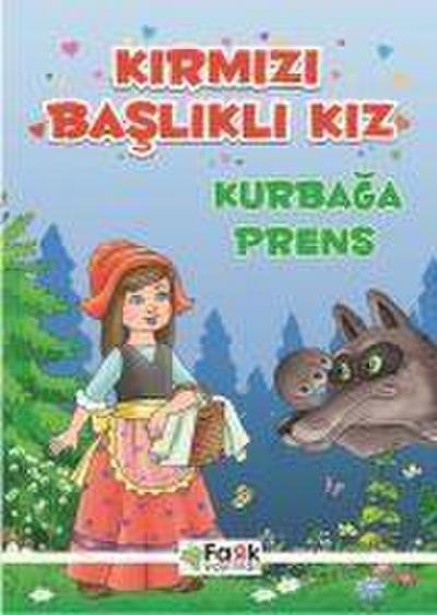 Kirmizi Baslikli Kiz - Kurbaga Prens