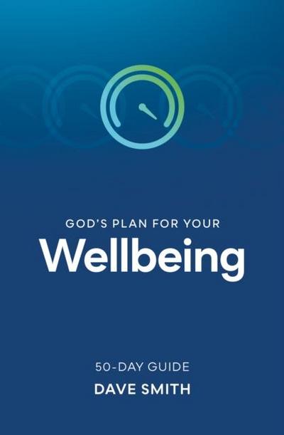 God’s Plan for Your Wellbeing