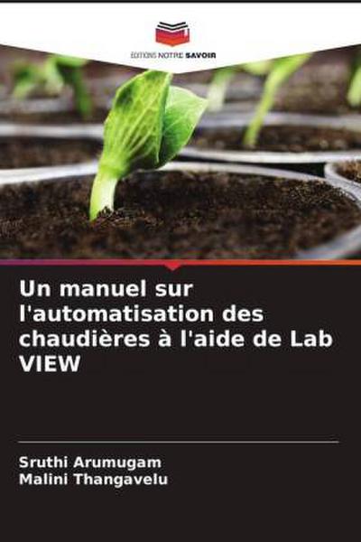 Un manuel sur l’automatisation des chaudières à l’aide de Lab VIEW