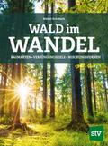 Wald im Wandel von Walter Schubach | Buch