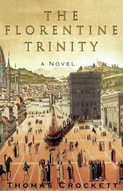The Florentine Trinity