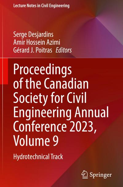 Proceedings of the Canadian Society for Civil Engineering Annual Conference 2023, Volume 9