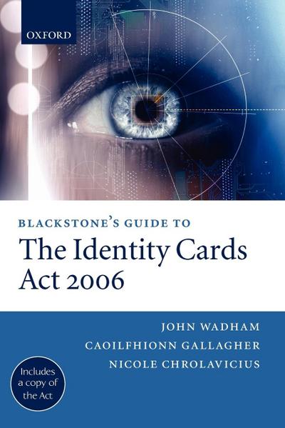 Blackstone’s Guide to the Identity Cards ACT 2006