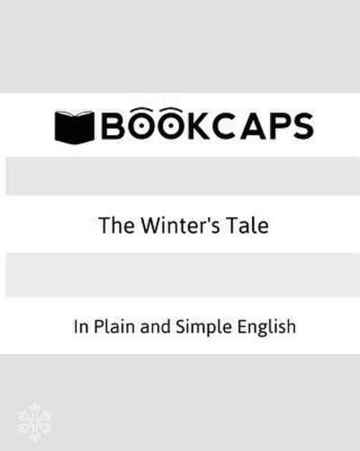 The Winter’s Tale In Plain and Simple English