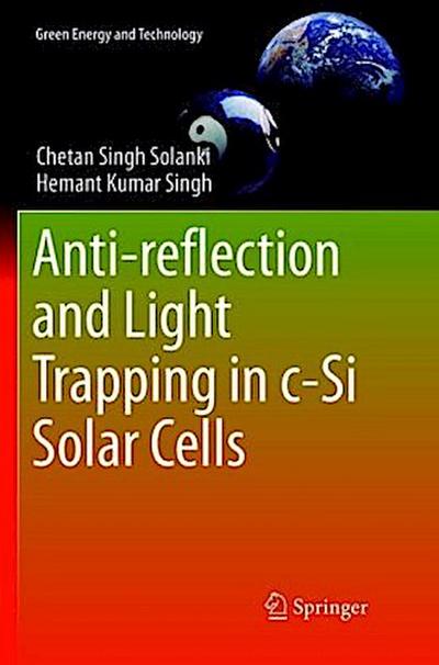 Anti-reflection and Light Trapping in c-Si Solar Cells