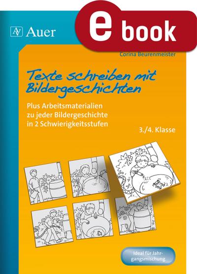 Texte schreiben mit Bildergeschichten 3.-4. Klasse