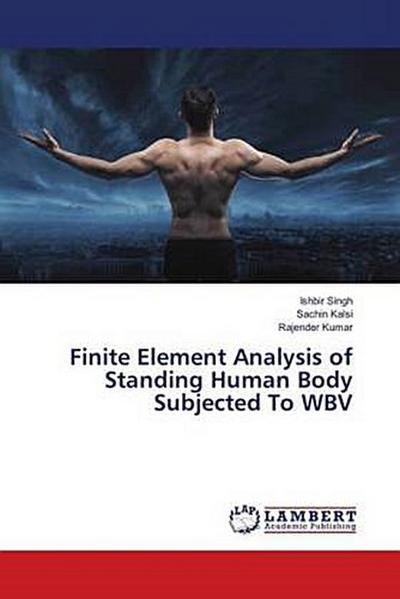 Finite Element Analysis of Standing Human Body Subjected To WBV