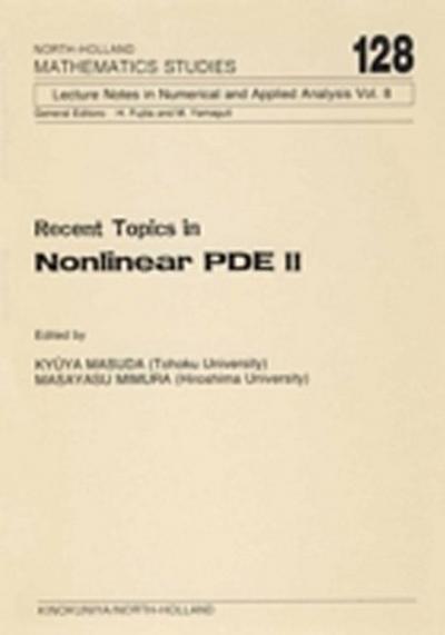 Recent Topics in Nonlinear PDE II