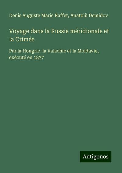 Voyage dans la Russie méridionale et la Crimée