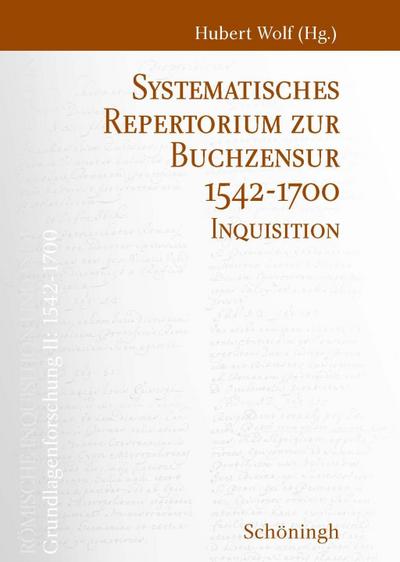 Systematisches Repertorium zur Buchzensur 1542-1700