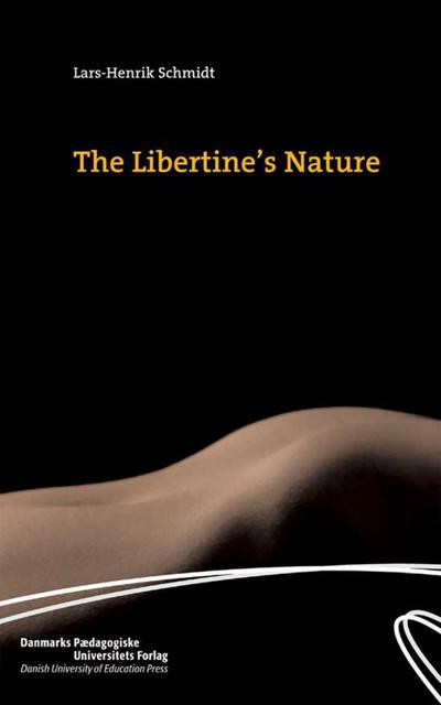 The Libertine’s Nature