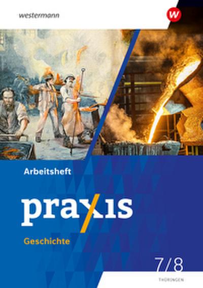 Praxis Geschichte - Ausgabe 2025 für Thüringen