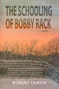 The Schooling of Bobby Rack