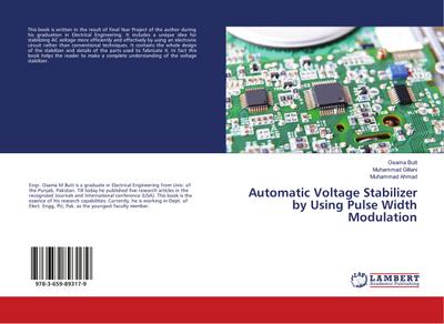 Automatic Voltage Stabilizer by Using Pulse Width Modulation