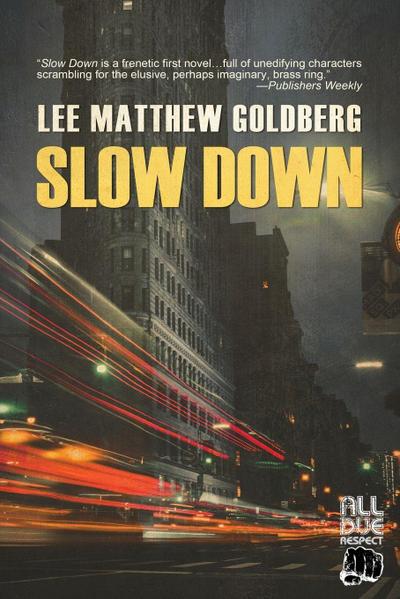Goldberg, L: Slow Down