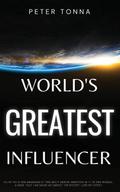 World’s Greatest Influencer