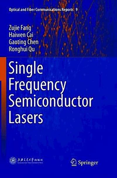 Single Frequency Semiconductor Lasers