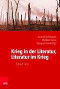 Krieg in der Literatur, Literatur im Krieg