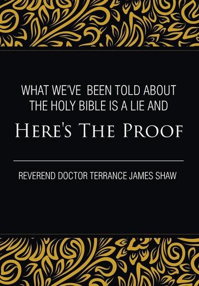 What We’ve Been Told about the Holy Bible Is a Lie And Here’s the Proof